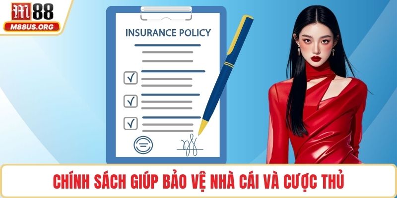 Chính sách giúp bảo vệ nhà cái và cược thủ